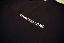 Load image into Gallery viewer, CONVERSATIONS SHIRT