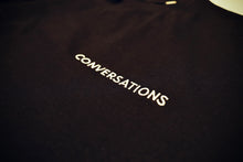 Load image into Gallery viewer, CONVERSATIONS SHIRT
